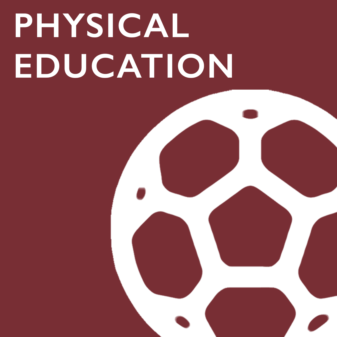 Physical Education